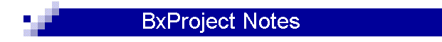BxProject Notes