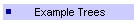 Example Trees