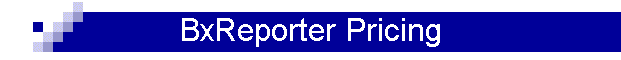 BxReporter Pricing